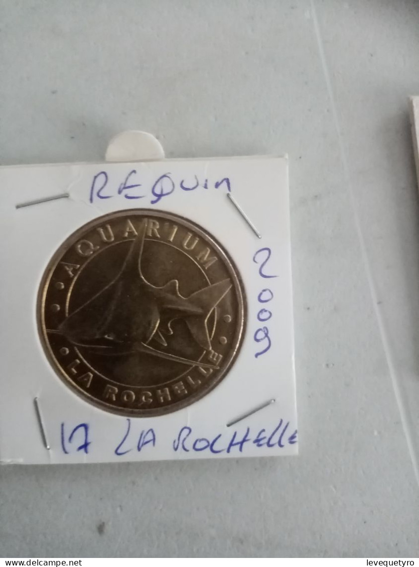 Médaille Touristique Monnaie De Paris 17 La Rochelle Requin 2009 - 2009