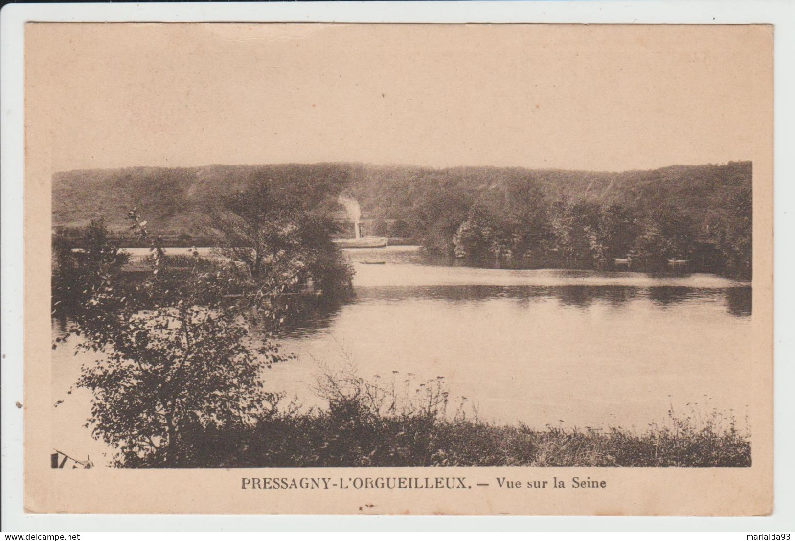 PRESSAGNY L'ORGUEILLEUX - EURE - VUE SUR LA SEINE - Autres & Non Classés