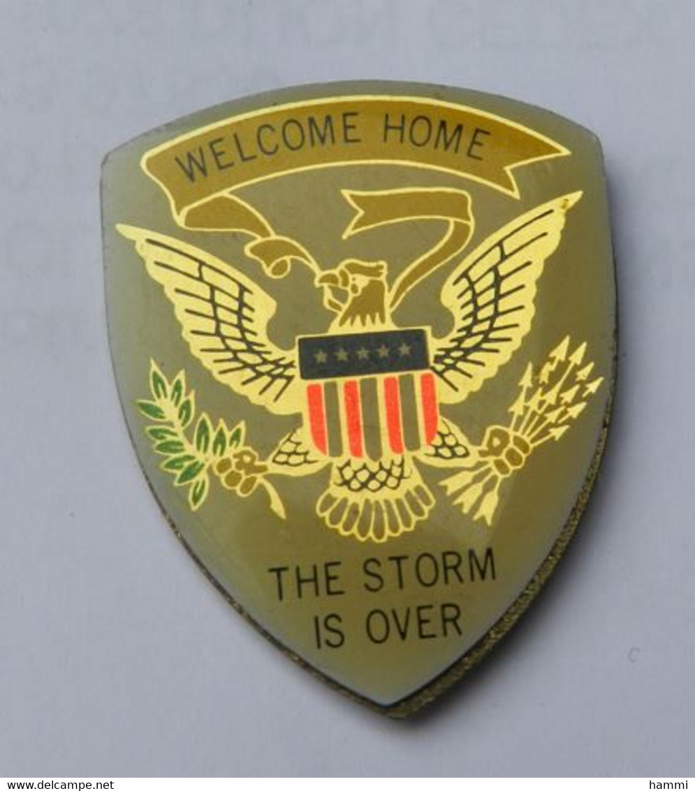 P185 Pin's Guerre Du Golf War Kuwait US ARMY Welcome Home The Storm Is Over IRAN IRAK KOWEIT Achat Immédiat - Militaria