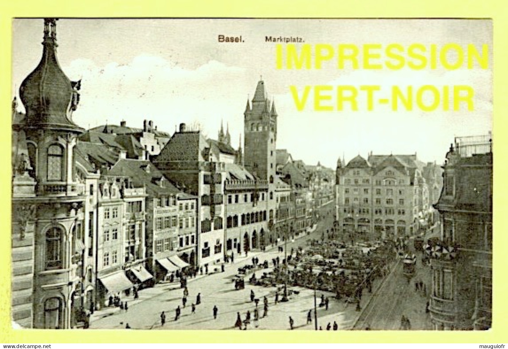 SUISSE / BÂLE  -  BASEL / PLACE DU MARCHÉ  -  MARKTPLATZ / ANIMÉE / 1910 - Basel