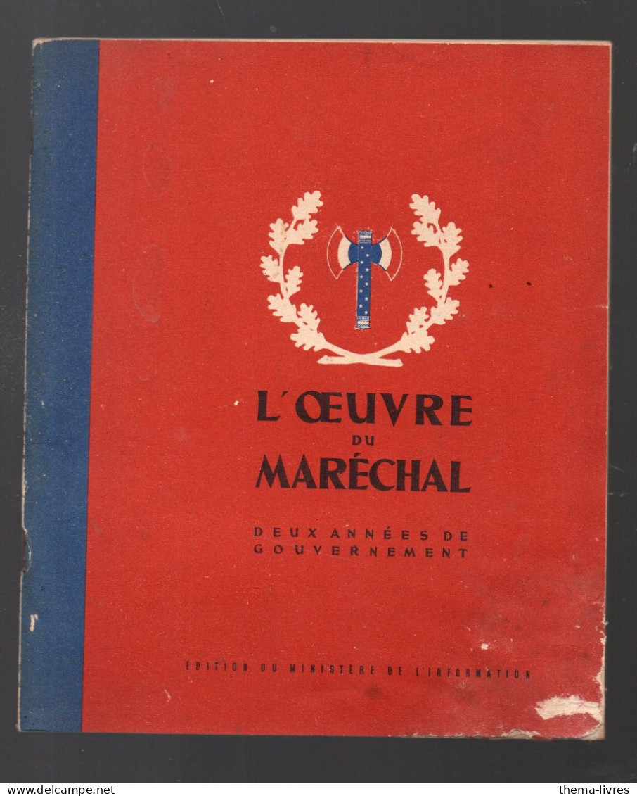 Guerre 39-45 VICHY Propagande Pétain) L'oeuvre Du Maréchal    (M6527)) - Guerra 1939-45