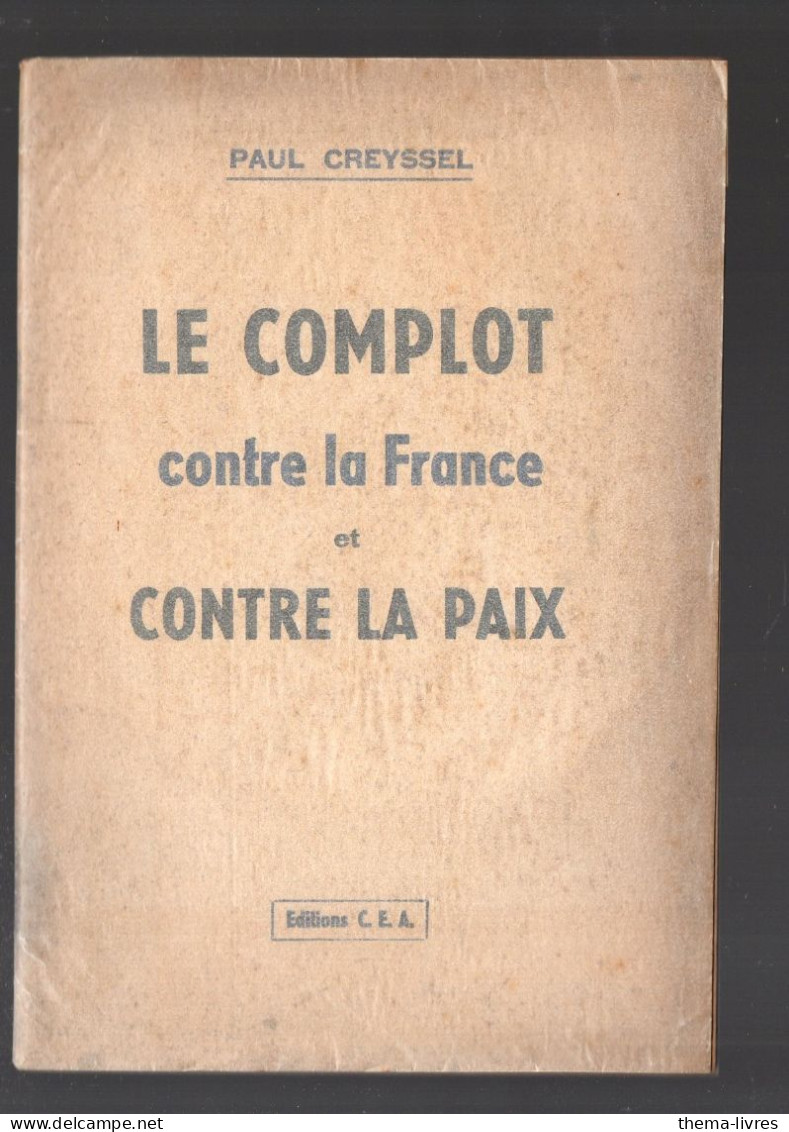 Guerre 39-45..... Le Complot Contre La France Et Contre La Paix  (PPP47374) - Weltkrieg 1939-45