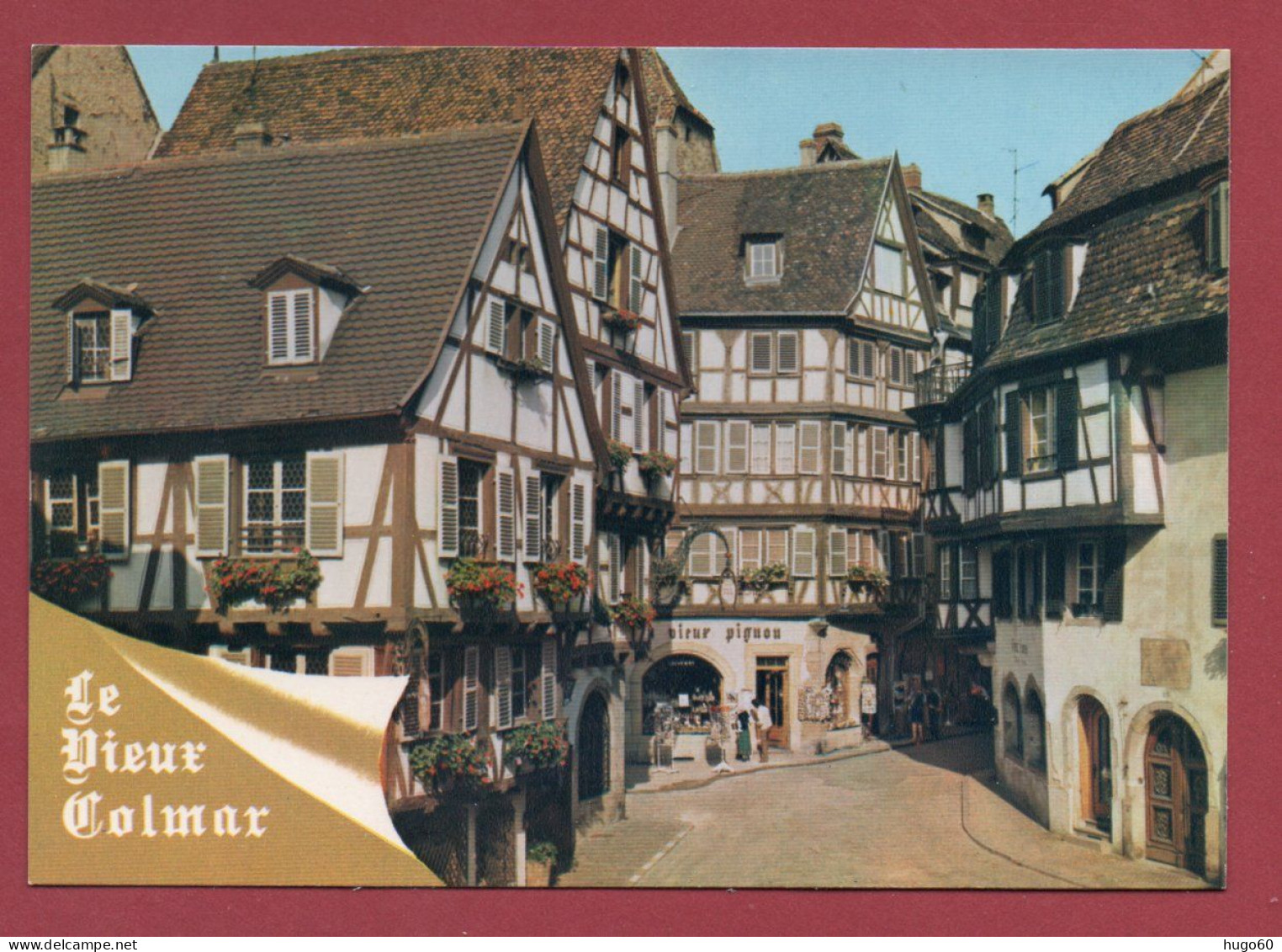 68 - COLMAR - Maisons Typiques De L'entrée De La Rue Des Marchands - Colmar