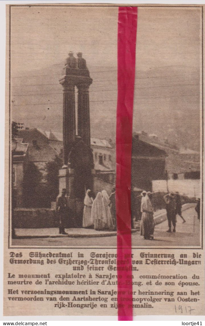 Oorlog Guerre 14/18 - Sarajevo , Monument - Orig. Knipsel Coupure Tijdschrift Magazine - 1917 - Zonder Classificatie