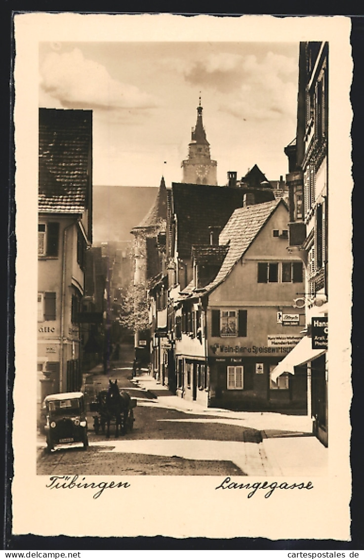 AK Tübingen, Strasse Langegasse Mit Gasthaus Und Geschäften  - Tübingen