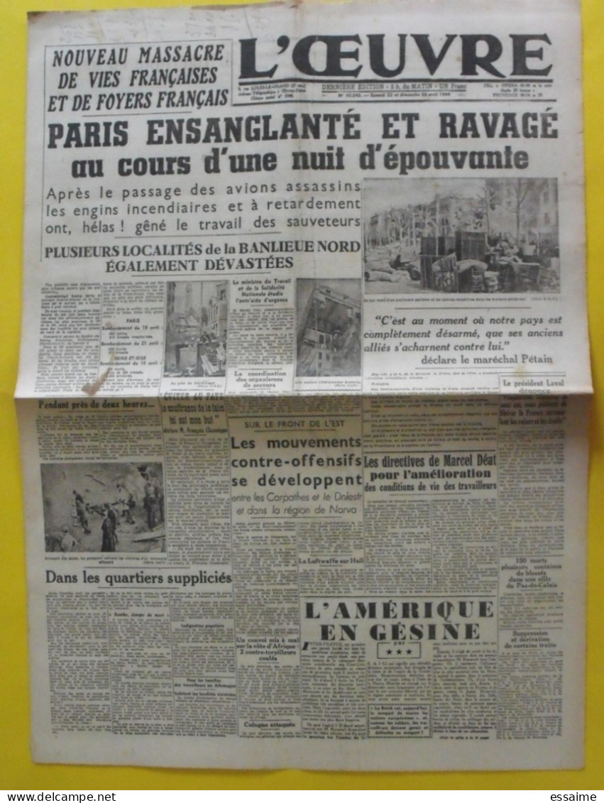 Journal L'Oeuvre Du 22-23 Avril 1941. Pro-allemand Collaboration Marcel Déat Laval Pétain Paris Bombardé - Guerre 1939-45