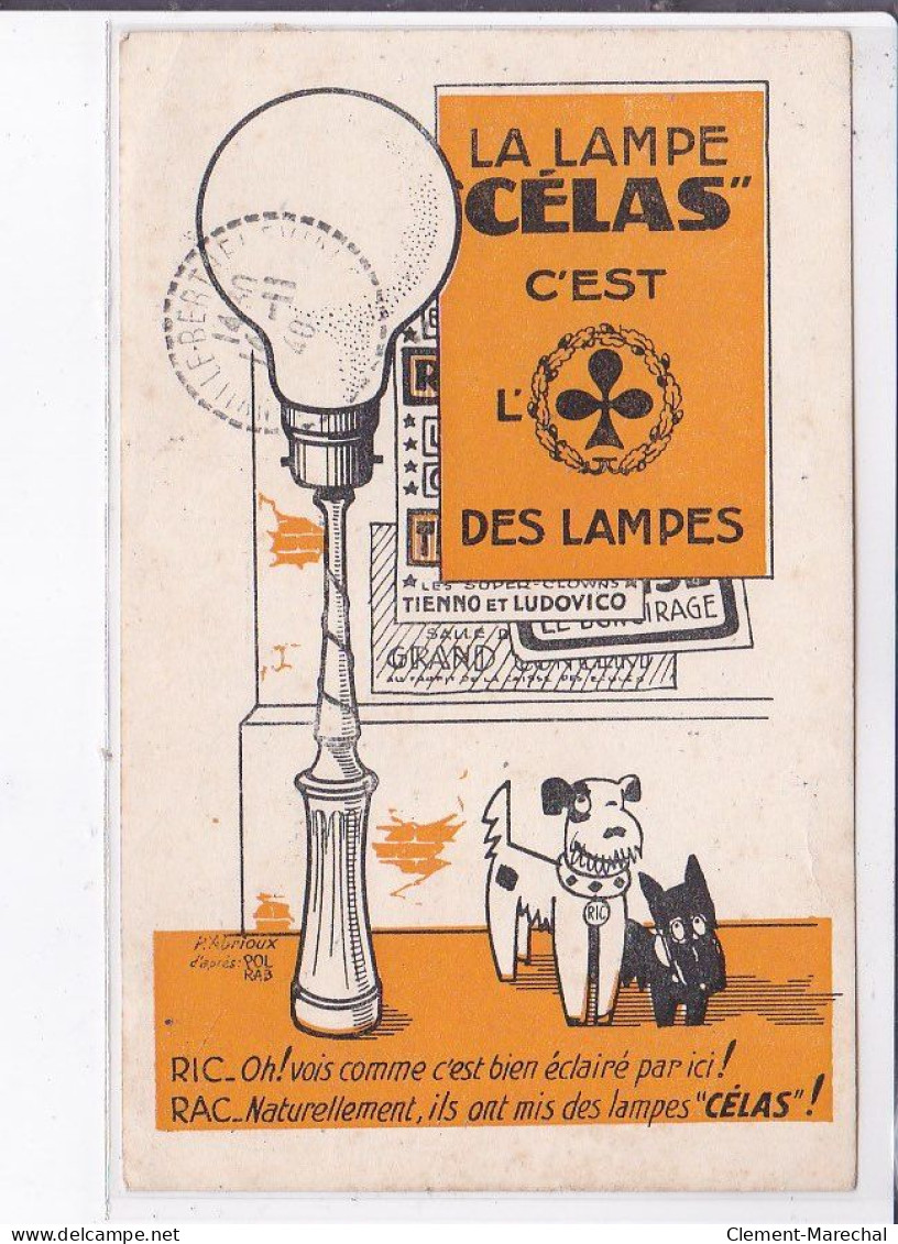 PUBLICITE : La Lampe CELAS Illustrée Par Pol Rab (chien) - état - Advertising