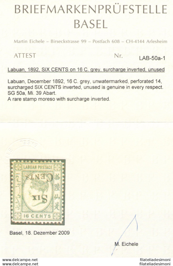 1892 LABUAN - North Borneo - Stanley Gibbson N 50a - 6 Cent On 16 Cents - Soprastampa Capovolta - MH* - Certificato Mart - Sonstige & Ohne Zuordnung