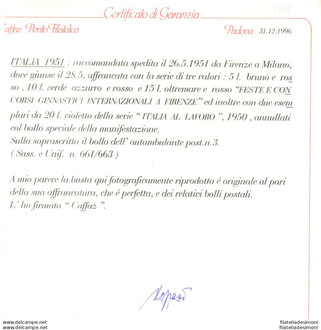 1951 Repubblica, Ginnici Su Busta, Raccomandata Il 26.5.1951 Viaggiata Da Firenze A Milano - Certificata Caffaz - Rara - Europa