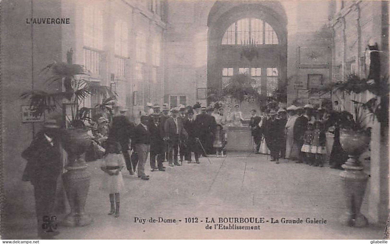 63 - LA BOURBOULE - La Grande Galerie De L'établissement - La Bourboule