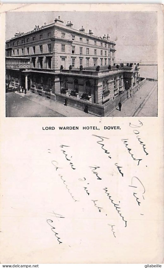 DOVER - Lord Warden Hotel - 1912 - Dover