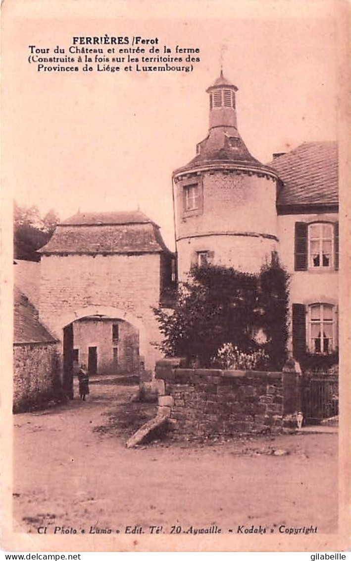 FERRIERES-FEROT : Tour Du Château Et Entrée De La Ferme - Ferrières