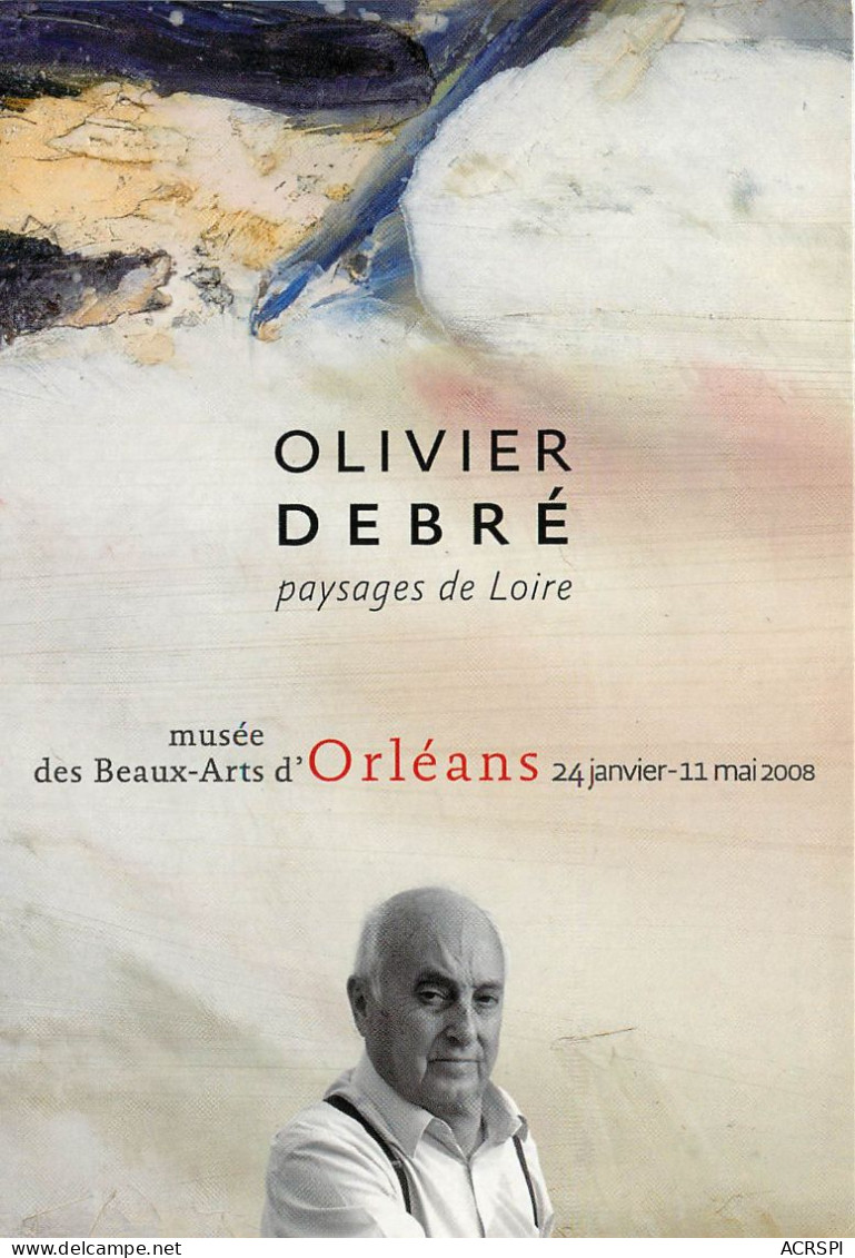 Olivier DEBRE Paysage De Loire Musée Des Beaux Arts D'ORLEANS (scan Recto-verso) QQ 1108 - Paintings