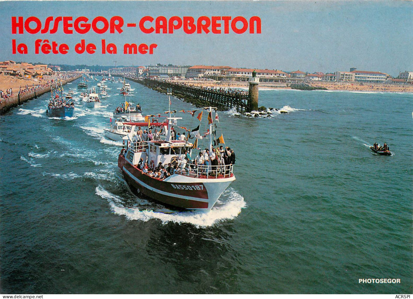 HOSSEGOR Capbreton La Fete De La Mer  (scan Recto-verso) QQ 1107 - Hossegor