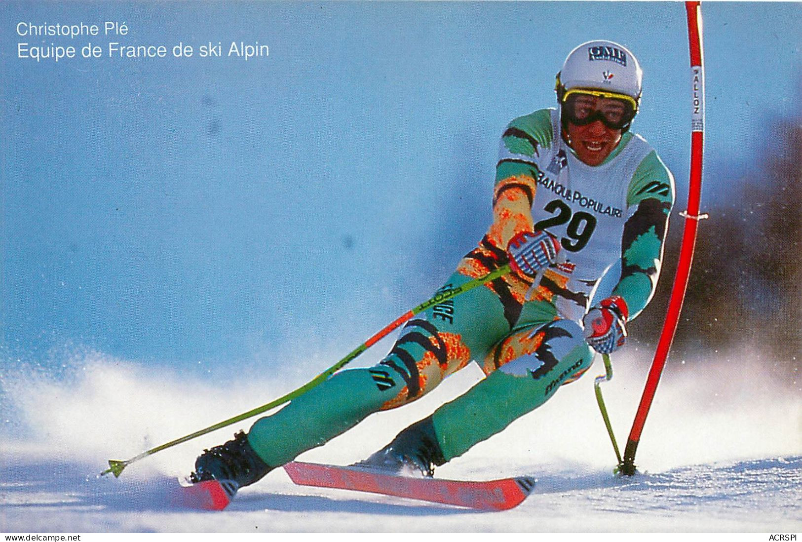 SKI  Christophe  PLE équipe De France De Ski Alpin  (scan Recto-verso) QQ 1140 - Sonstige & Ohne Zuordnung