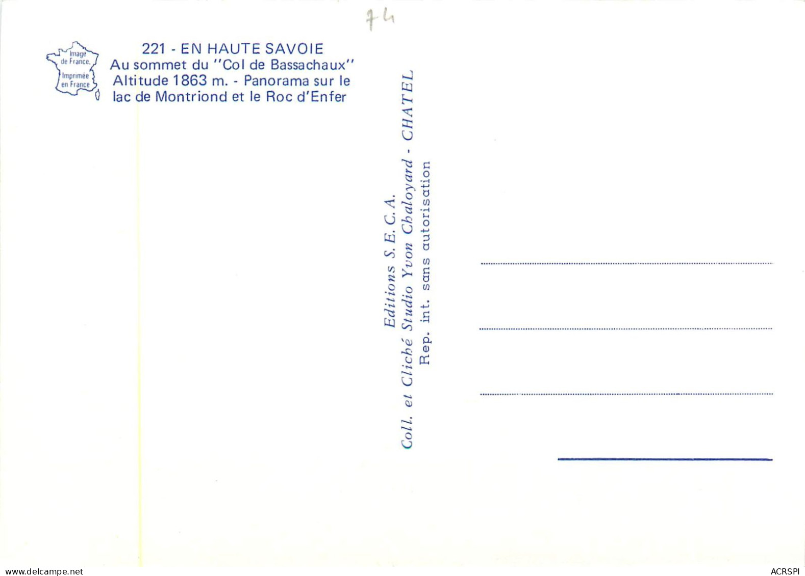 74   Châtel Au Sommet Du COL De BASSACHAUX - Le Lac De Montriond Et Le Roc D'Enfer   (scan Recto-verso) QQ 1132 - Châtel