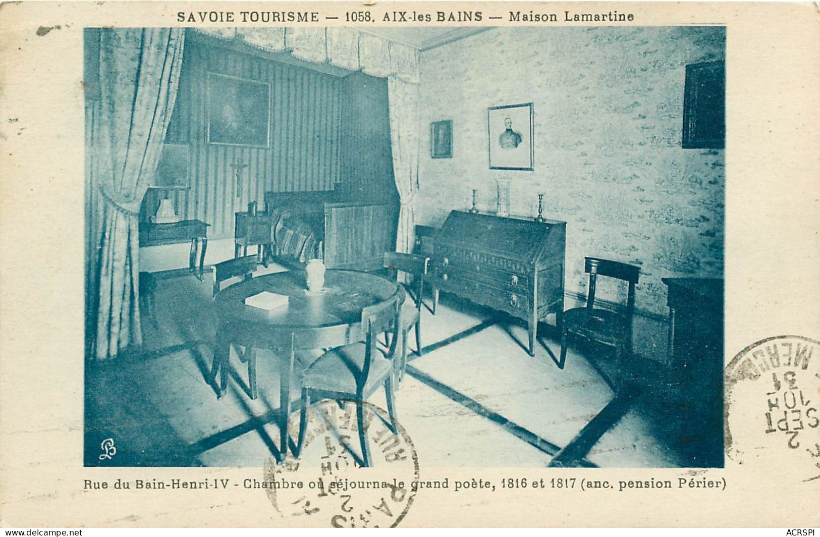 73  AIX LES BAINS Chambre De La Maison Lamartine  (scan Recto-verso) QQ 1129 - Aix Les Bains