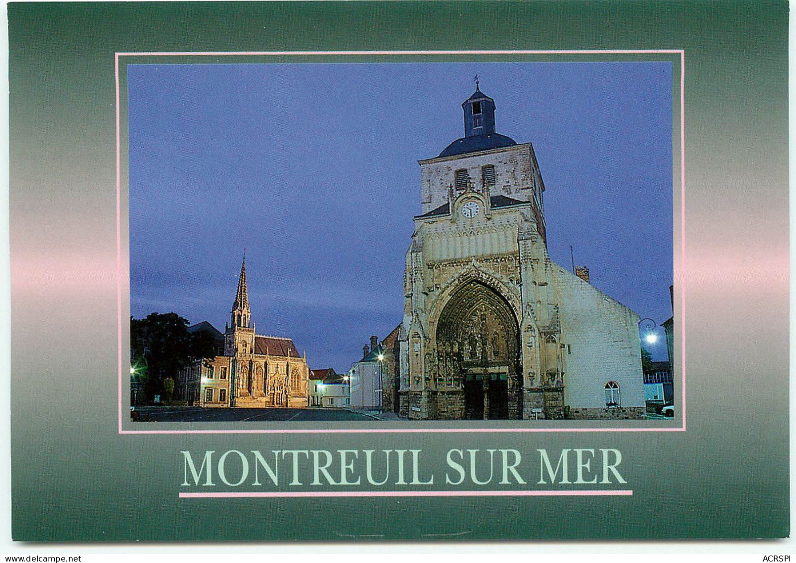 MONTREUIL SUR MER  L'EGLISE SAINT SAULVE   (scan Recto-verso) QQ 1176 - Montreuil