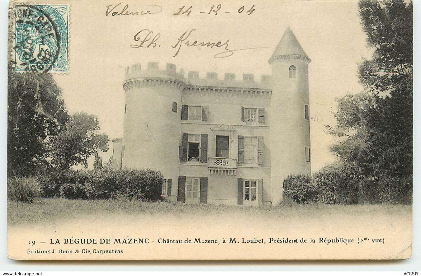  MONTELIMAR , La Bégude De Mazenc , Chateau Du Président Loubet   (scan Recto-verso) QQ 1196 - Montelimar