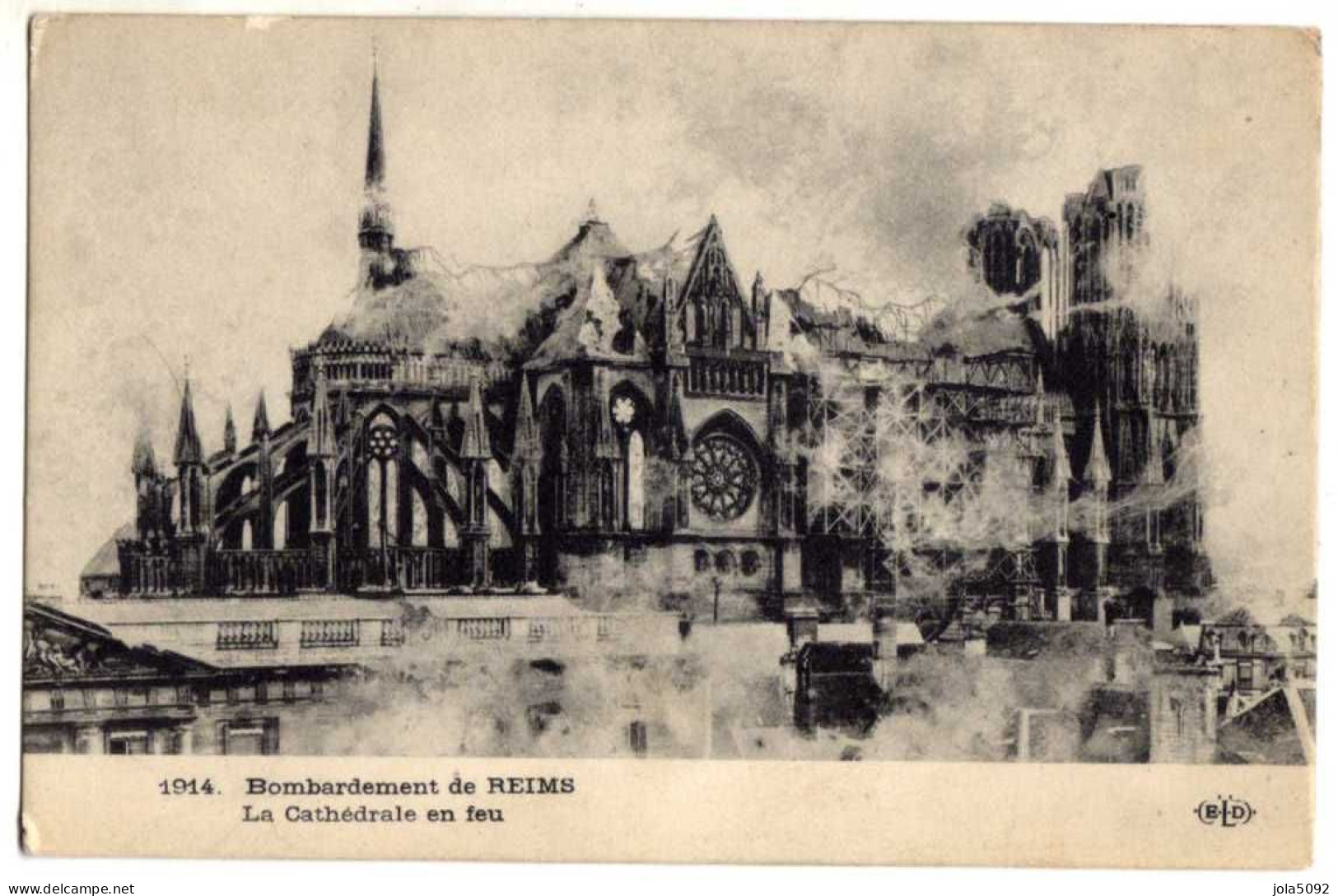 51 - REIMS - Bombardement La Cathédrale - En Feu - Reims