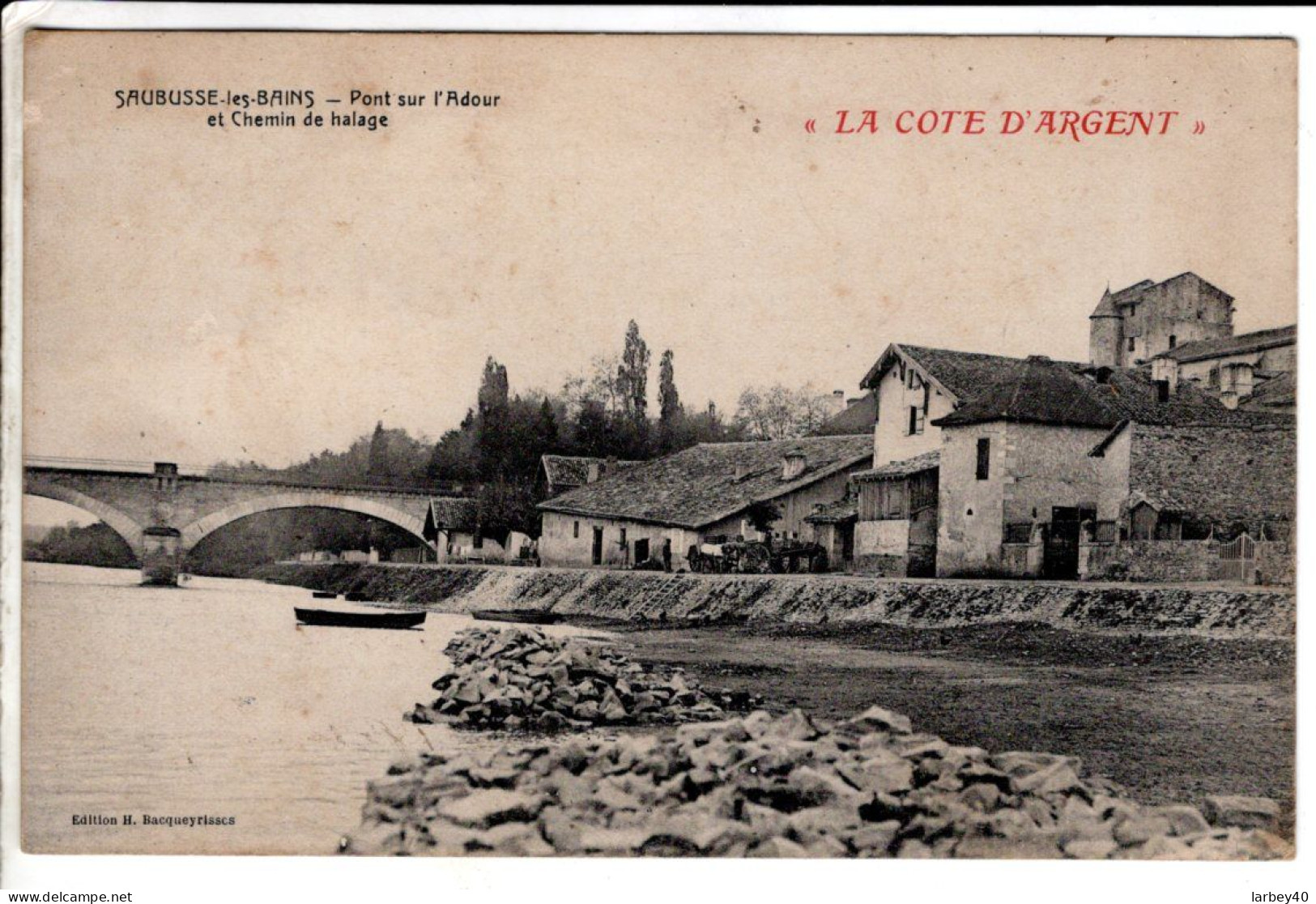 40 - Saubusse Les Bains Pont Sur L Adour Et Chemin De Halage - Cartes Postales Ancienne - Autres & Non Classés