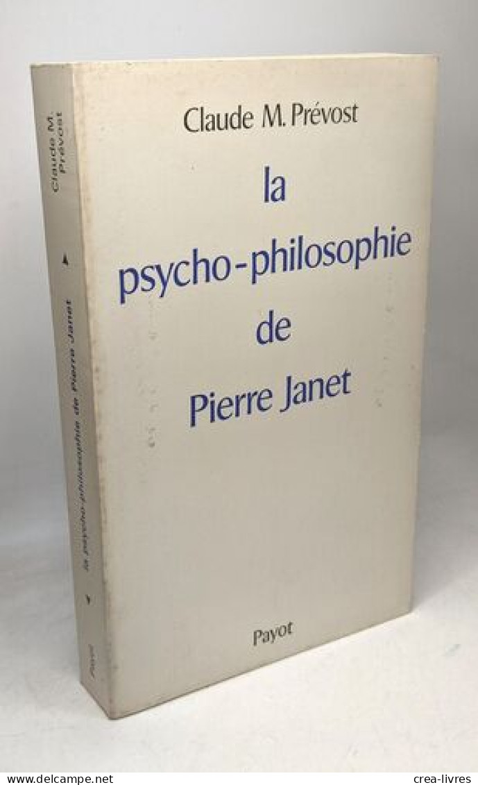 Psycho-philosophie De Philippe Janet - Psychology/Philosophy