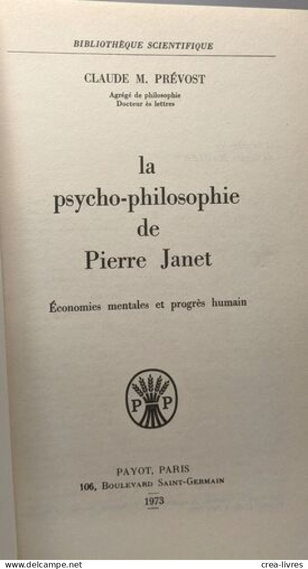 Psycho-philosophie De Philippe Janet - Psychology/Philosophy