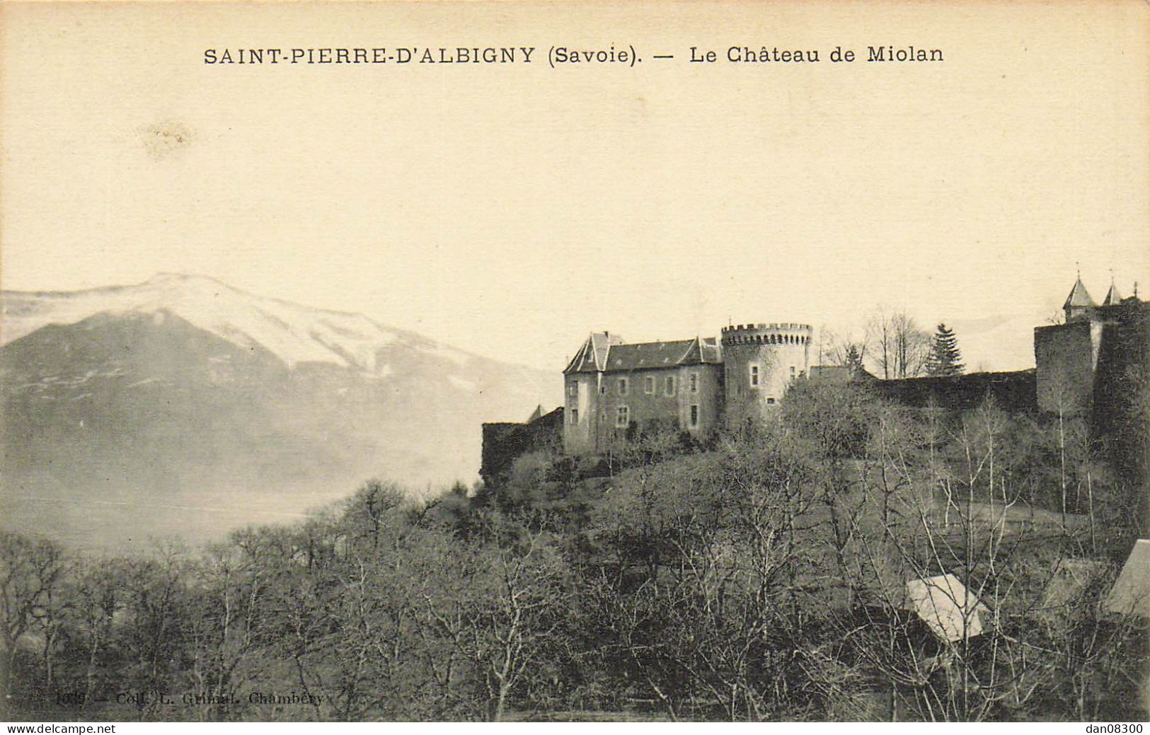 73 SAINT PIERRE D'ALBIGNY LE CHATEAU DE MIOLAN - Saint Pierre D'Albigny