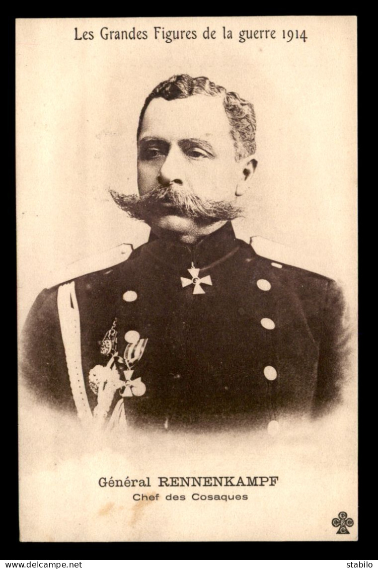 GUERRE 14/18 - PORTRAIT DU GENERAL RENNENKAMPF, CHEF DES COSAQUES - War 1914-18