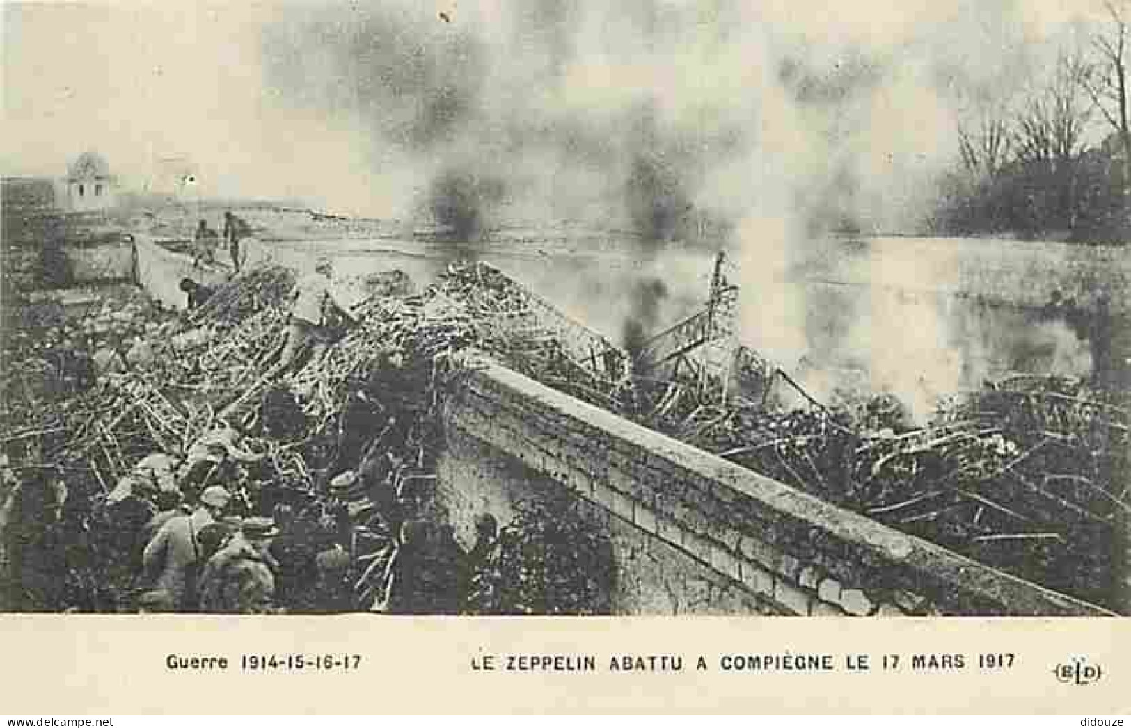 60 - Compiègne - Guerre 1914-15-16-17 - Le Zeppelin Abattu à Compiègne Le 17 Mars 1917 - Animé - CPA - Voir Scans Recto- - Compiegne