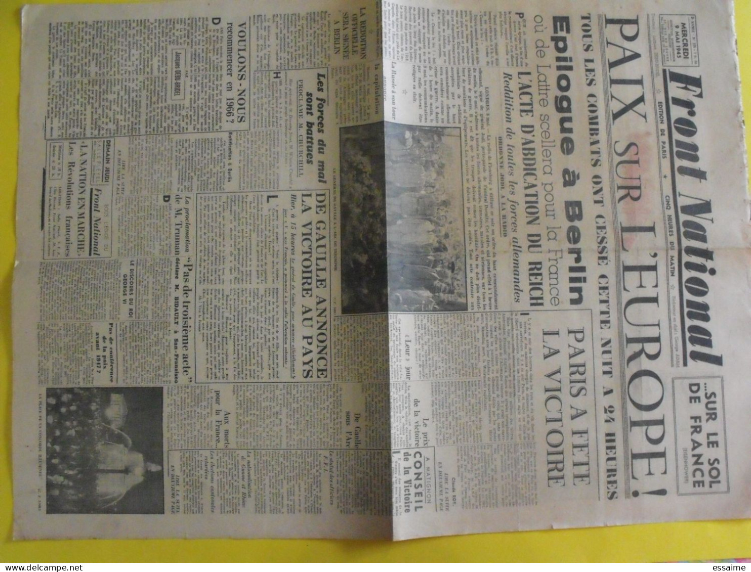 Journal Front National  Du 9 Mai 1945. Paix Sur L'Europe. Victoire Abdication Du Reich De Gaulle Bidault 8 - Otros & Sin Clasificación