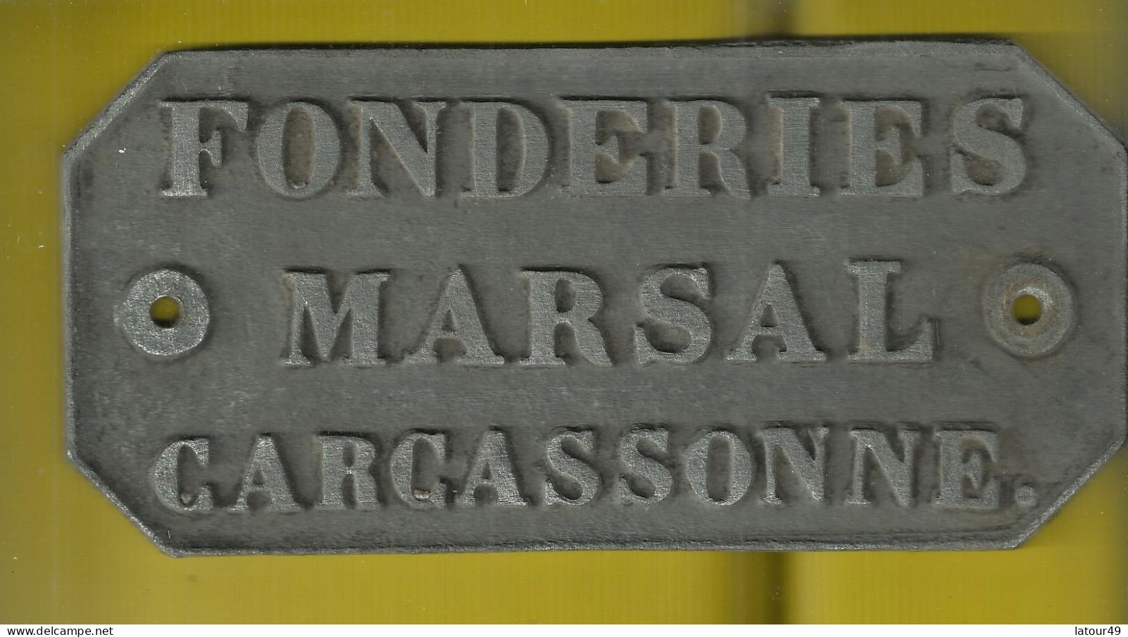 Carcassonne  Fonderie Marsal Carcassonne   20  X 9.5 Cm En Metal - Altri & Non Classificati