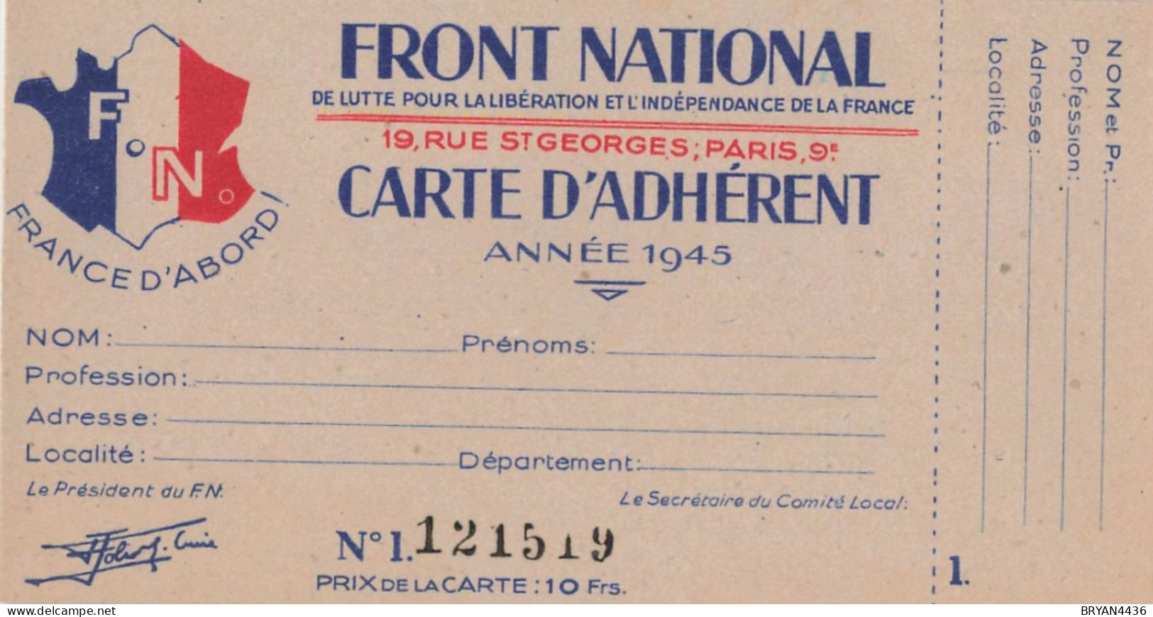 FRONT NATIONAL - 19, Rue SAINT GEORGES - PARIS - CARTE D' ADHERANT  ANCIENNE  - 1945 - Format (8x14 Cm) - TRES BON ETAT - Political Parties & Elections