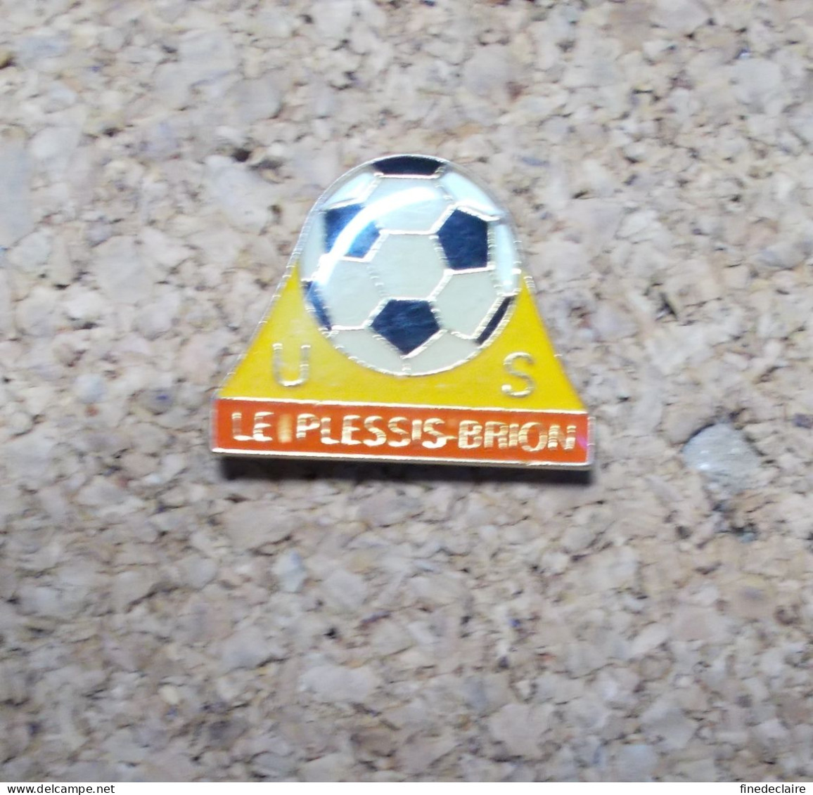 Pin's - U.S. Le Plessis Brion - Football - Fussball
