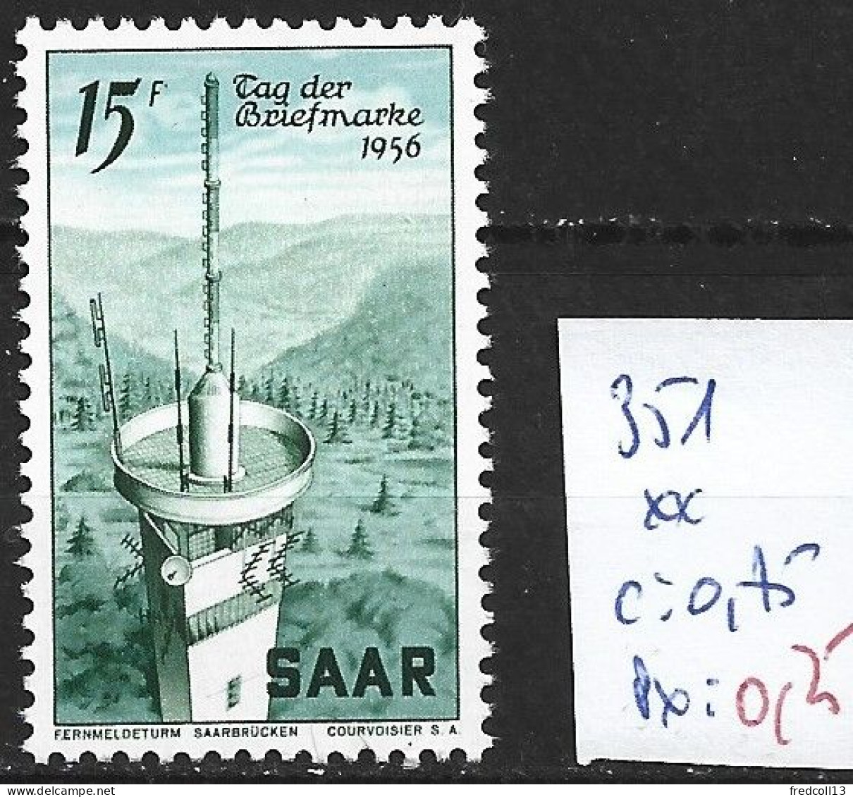 SARRE 351 ** Côte 0.75 € - Dag Van De Postzegel