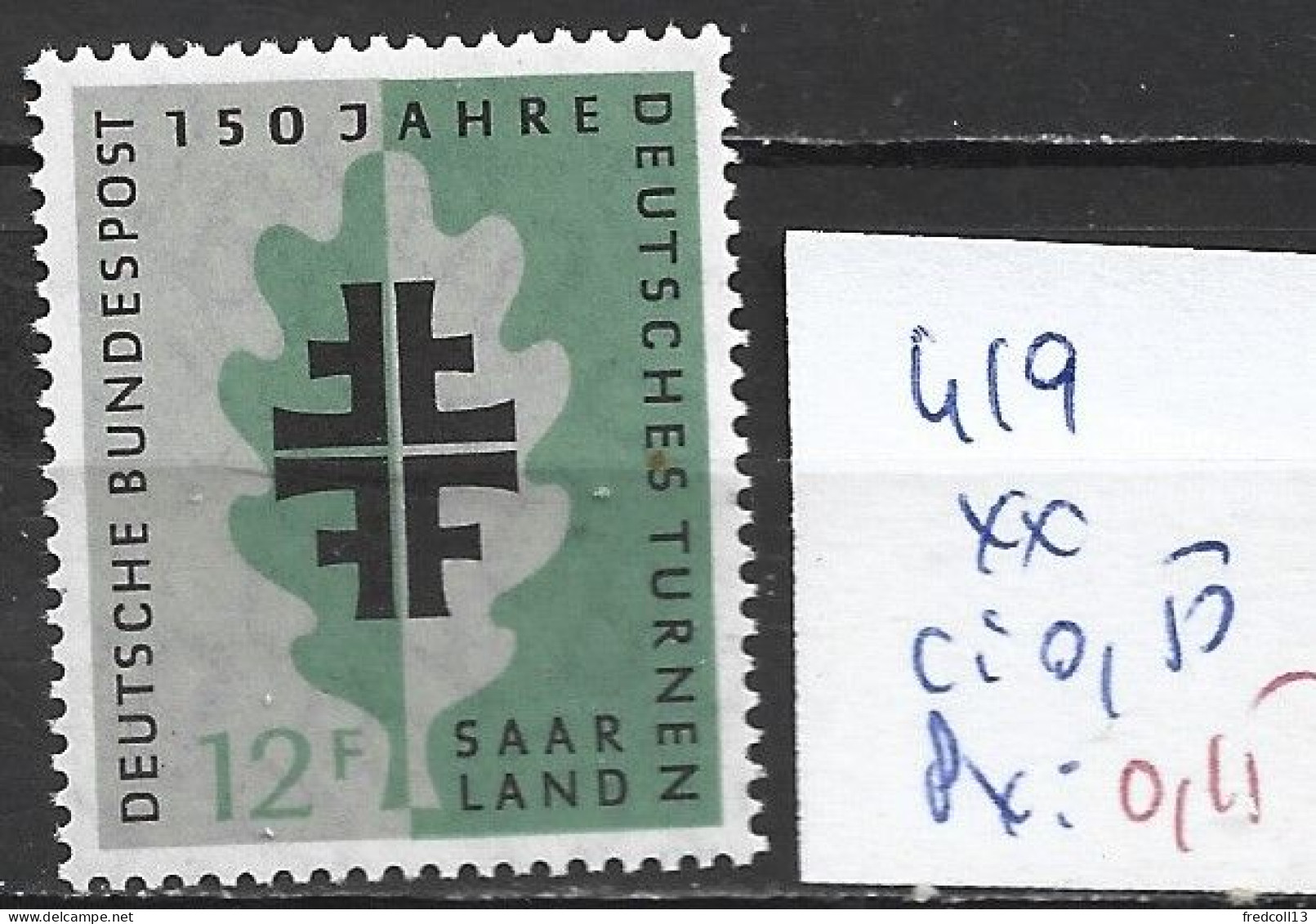 SARRE 419 ** Côte 0.50 € - Neufs