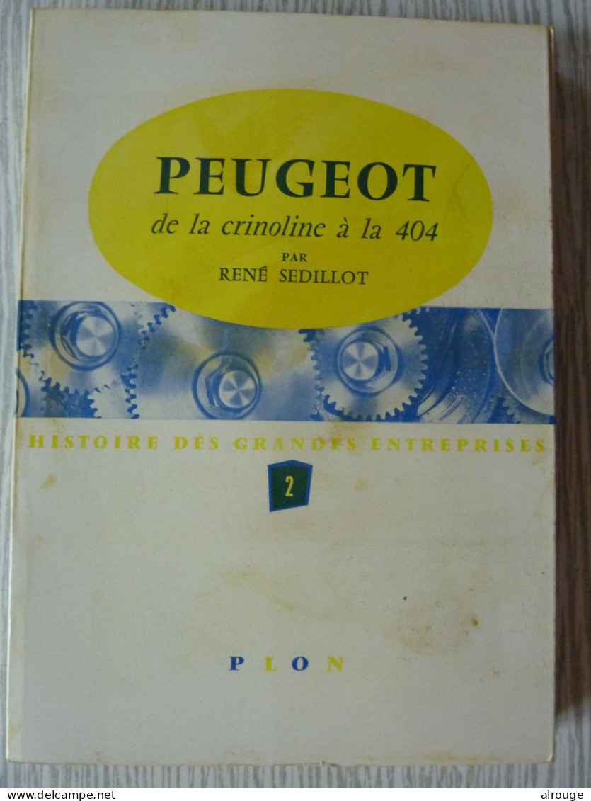 Peugeot De La Crinoline à La 404, René Sedillot, 1960 - Auto