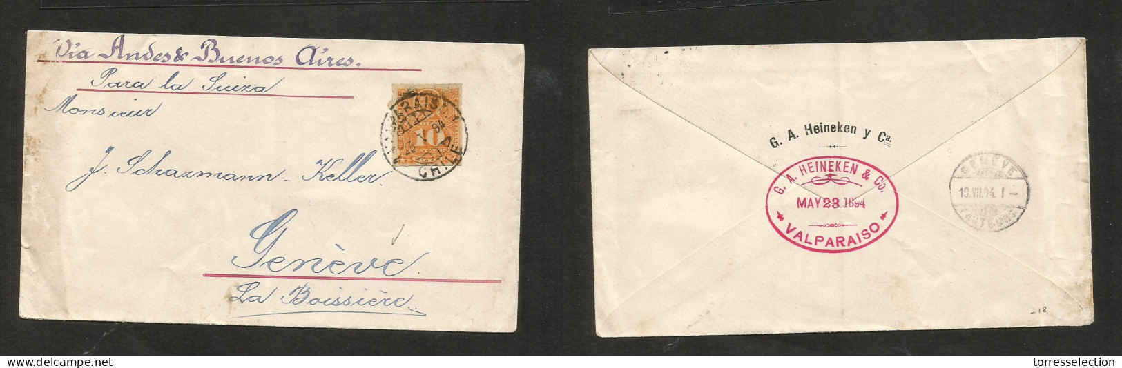 CHILE. 1894 (23 May) Valp - Switzerland, Geneve (10 July) Via Andes - Buenos Aires. Fkd Env 10c Orange Perce, Tied Cds.  - Cile