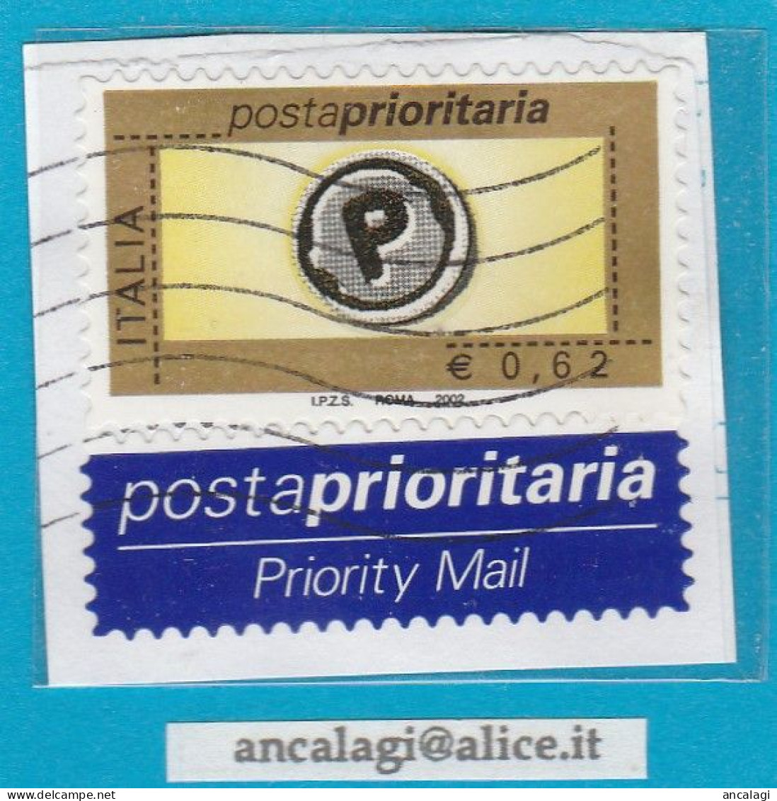 USATI ITALIA POSTA PRIORITARIA 2002 - Ref.1407A "4^ Emissione" 1 Val. Con Appendice 0,62 - - 2001-10: Used