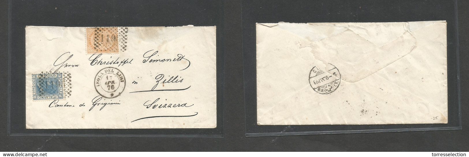 ITALY. 1876 (12 Apr) Isola Del Liri - Switzerland, Zillis, Canton Gigrioni ( Apr) Multifkd Env At C Rate. Nice Item + VF - Unclassified