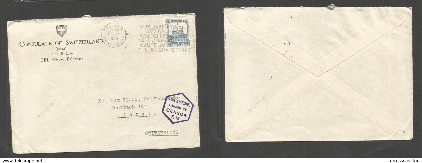 PALESTINE. 1939 (24 Nov) Swiss Consulate. Tel Aviv - Switzerland, Aarau. Fkd Env, Censor Cachet + Slogan Cds. SALE. - Palestine