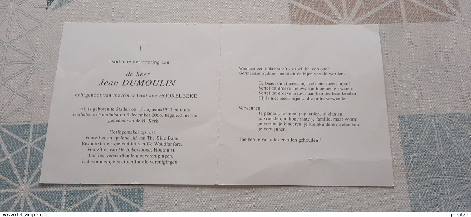 Jean Dumoulin Geb. Staden 15/08/1929- Getr. G. Hoorelbeke- Gest. Houthulst 5/12/2006 - Devotieprenten