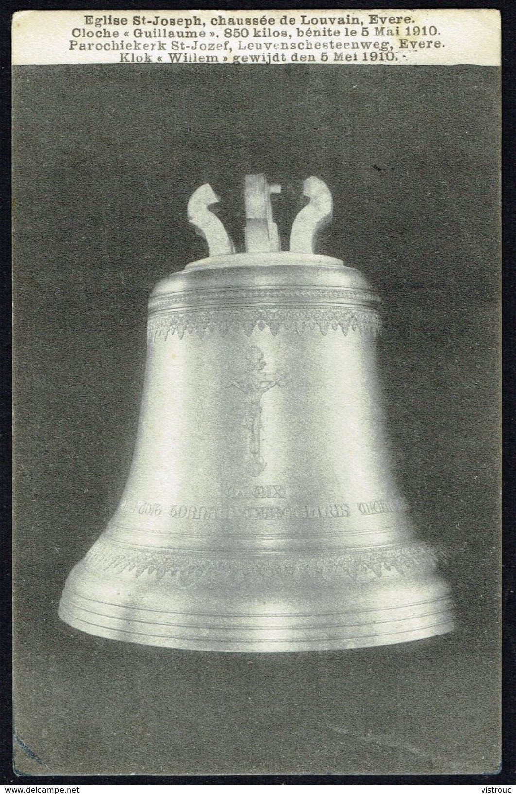 Cloche "GUILLAUME", église St-Joseph à EVERE - Circulé - Circulated - Gelaufen - 1910. - Objets D'art