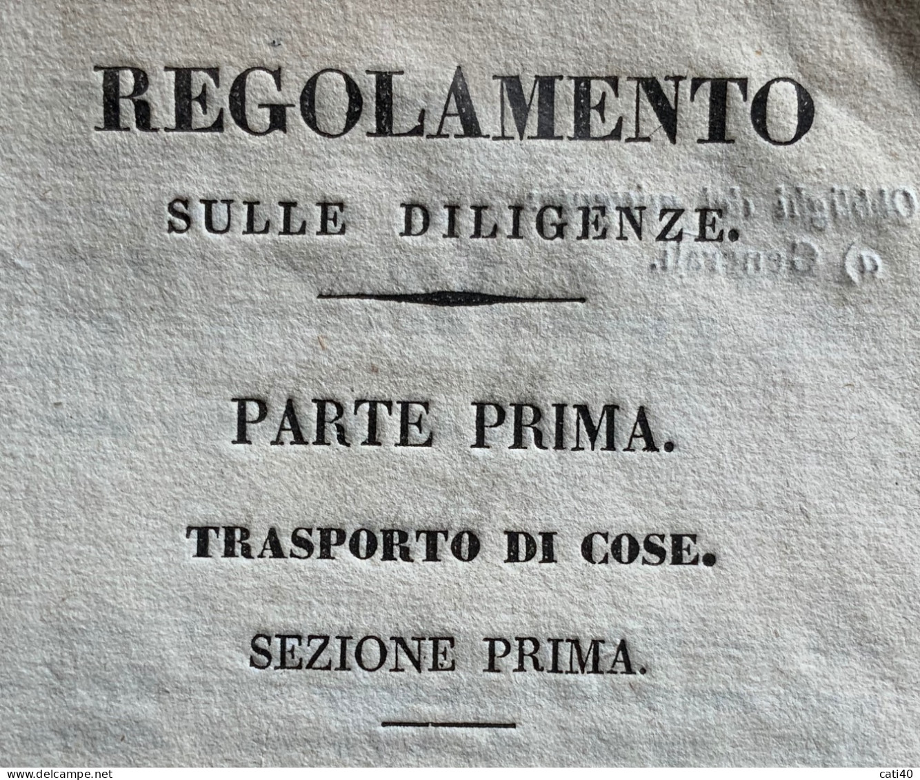 REGOLAMENTO SULLE DILIGENZE  - PARTE PRIMA TRASPORTO DI COSE - VIENNA 6/7/1838 -  Pagine 20 - 64 Par. - RRR - Documents Historiques