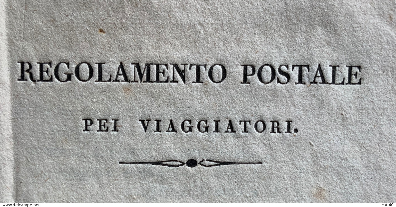 REGOLAMENTO POSTALE PEI VIAGGIATORI  - VIENNA 1/12/1838 -  Pagine 20 - 63 Par. - RRR - Historische Documenten
