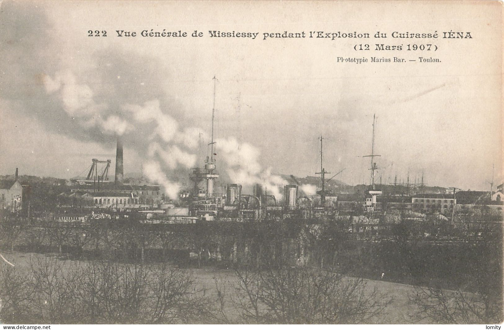 Bateau De Guerre Cuirassé Iena Pendant L' Explosion 12 Mars 1907 CPA Vue Générale De Missiessy Port Toulon - Oorlog