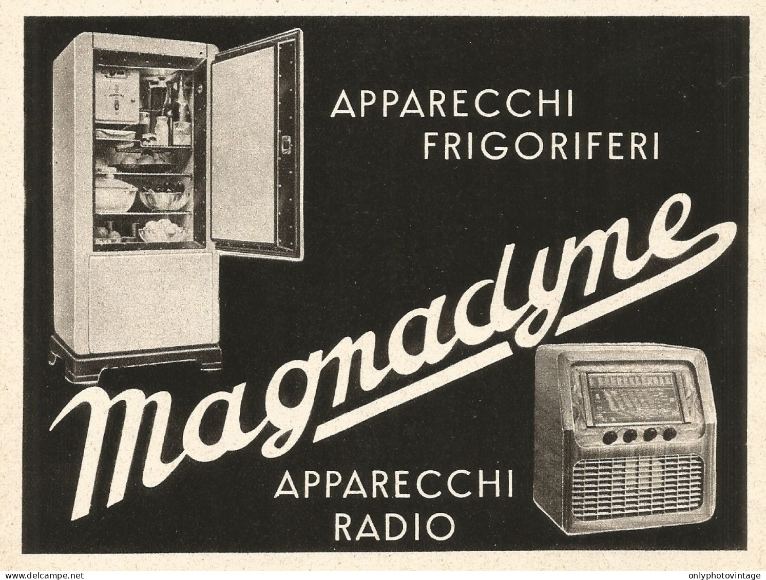 MAGNADYNE - Radio E Frigoriferi - Pubblicità Del 1939 - Old Advertising - Publicités
