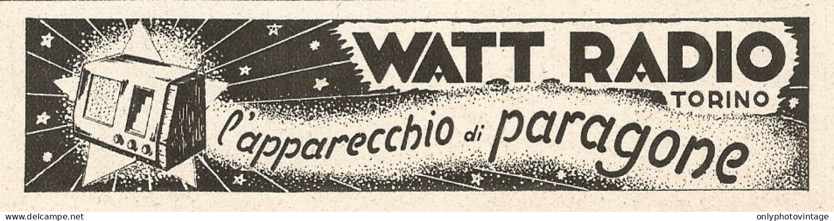 WATT RADIO L'apparecchio Di Paragone - Pubblicità Del 1939 - Old Advert - Publicités