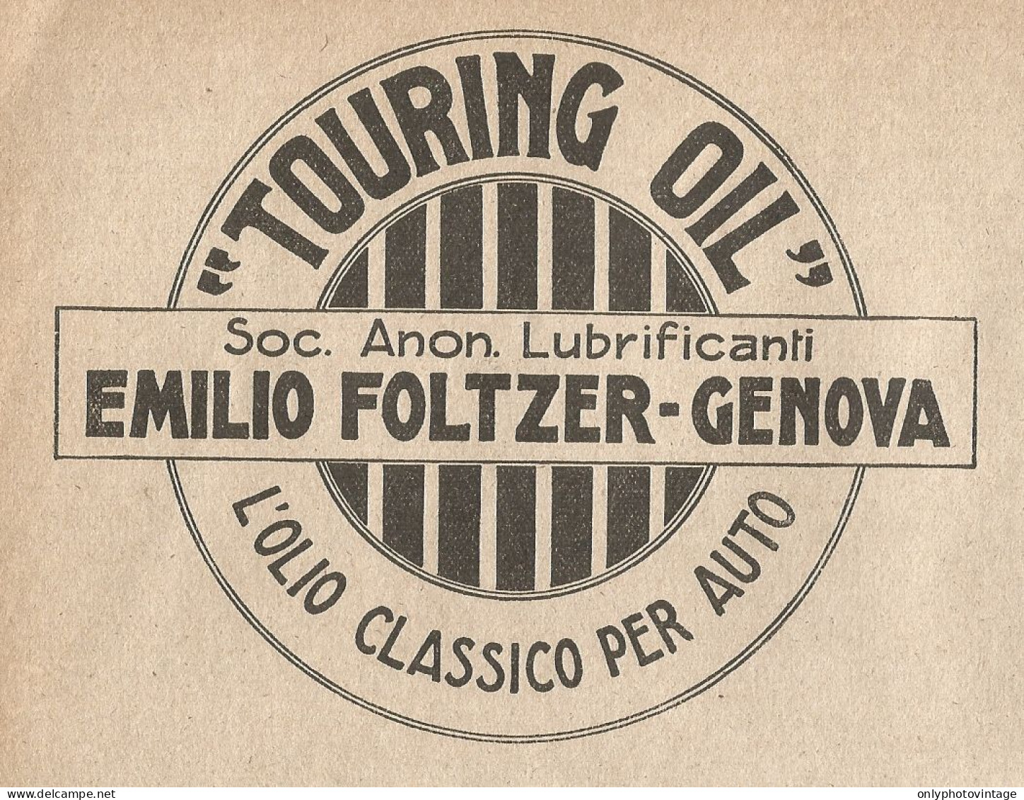 TOURING OIL - L'olio Classico Per Auto - Pubblicità 1927 - Old Advertising - Advertising