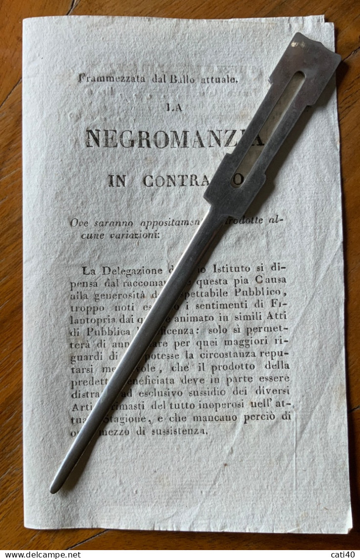 TEATRO ALLA CANOBBIANA - MILANO 10 Luglio 1830 - PROGRAMMA STRAORDINARIO SPETTACOLO..OLIVO E PASQUALE..LA NEGROMANZIA.., - Historical Documents